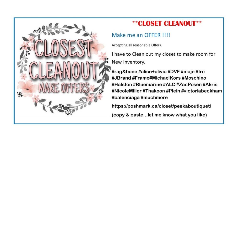 **CLOSET CLEANOUT**  All reasonable OFFERS Accepted